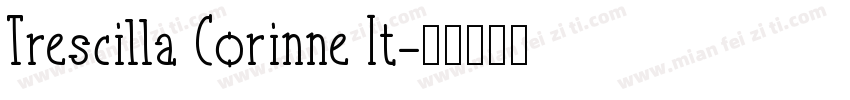 Trescilla Corinne It字体转换